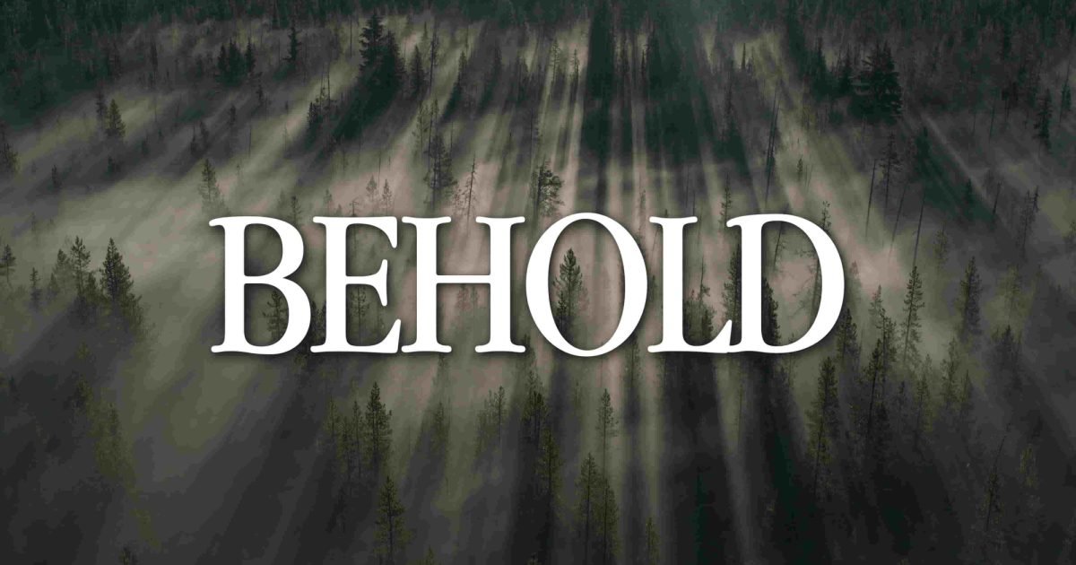 Behold