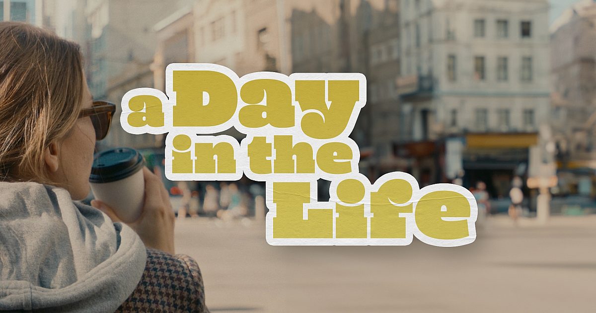 A Day In The Life