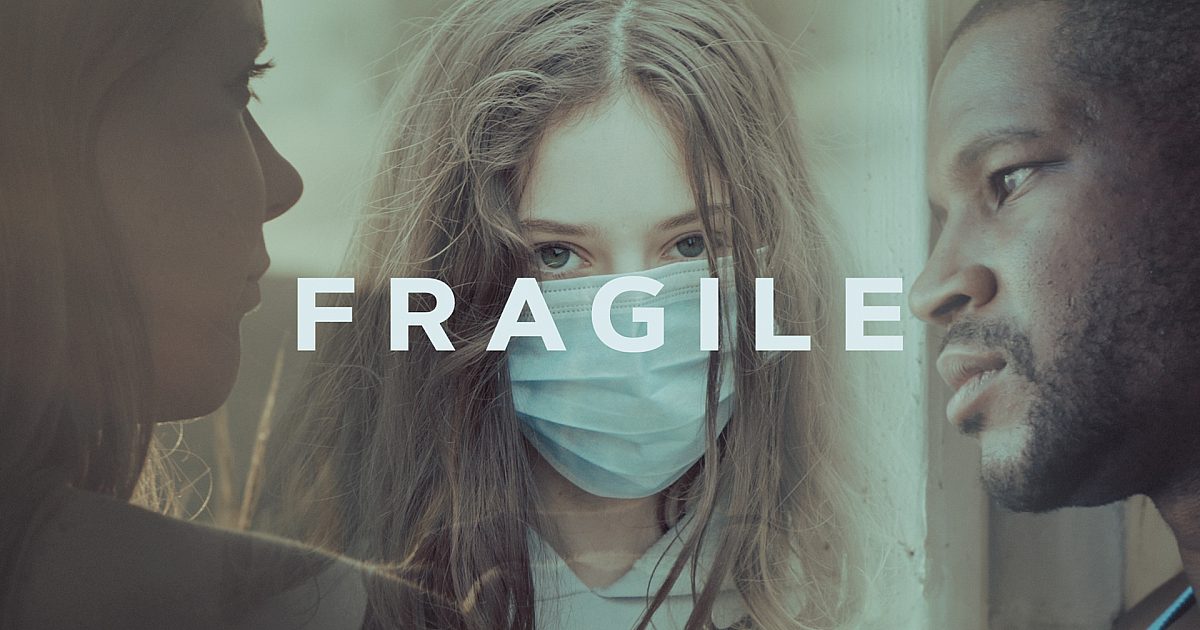 Fragile