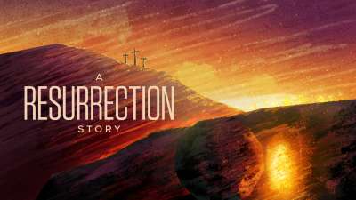 A Resurrection Story