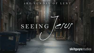 Seeing Jesus: 3rd Sunday