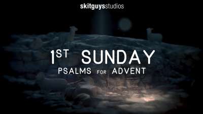 Psalms for Advent: 1st Sunday