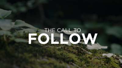 The Call to Follow