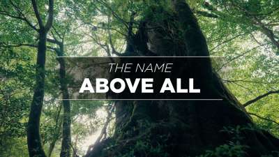 The Name Above All