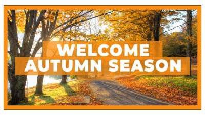 Welcome Autumn Season