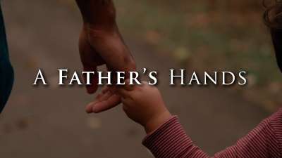 A Father's Hands