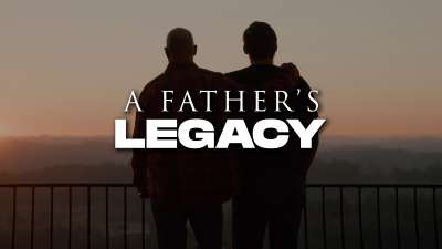 A Father's Legacy