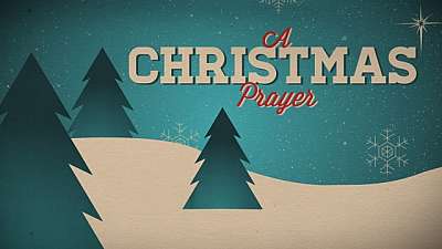 A Christmas Prayer