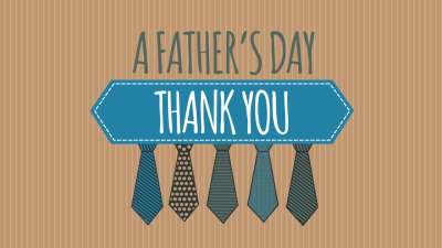 A Father's Day Thank You