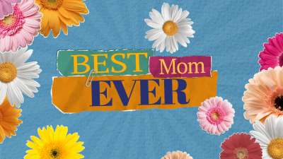 Best Mom Ever