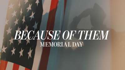 Because of Them Memorial Day