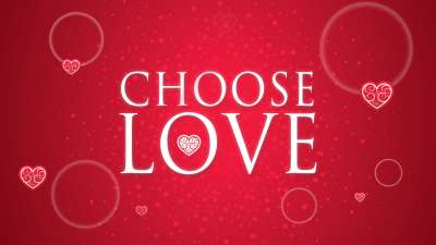 Choose Love