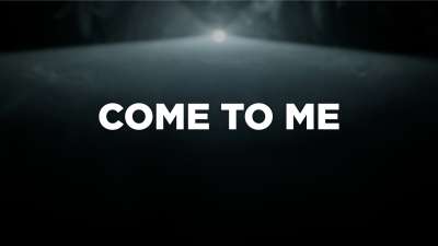 Come to Me