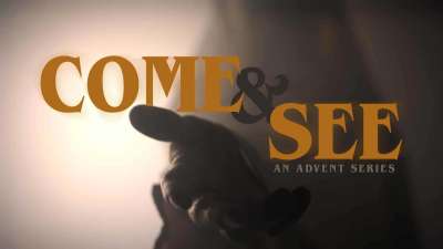 Come And See: An Advent Series