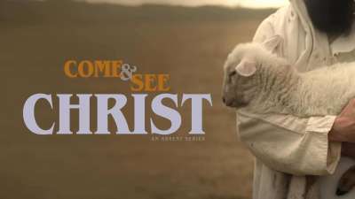 Come And See Christ