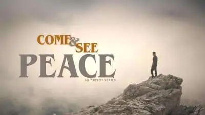 Come And See Peace