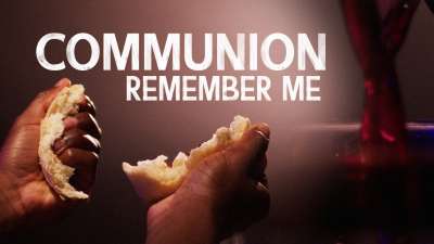 Communion (Remember Me)