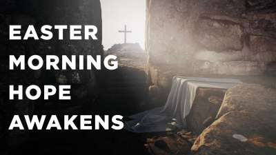 Easter Morning: Hope Awakens