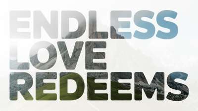 Endless Love Redeems