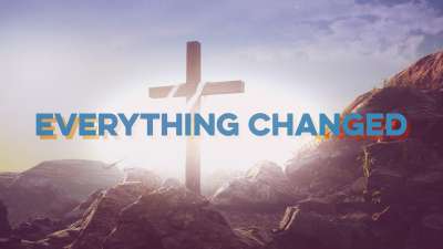 Everything Changed