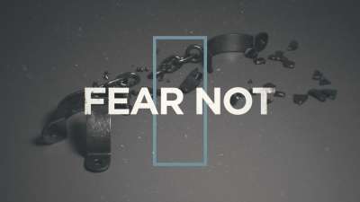 Fear Not