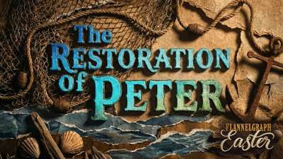 Flannelgraph Easter: The Restoration of Peter
