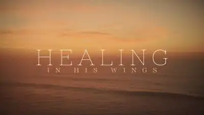 Healing In His Wings