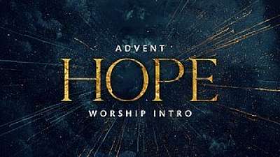 Advent Hope Worship Intro