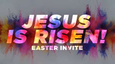 Jesus Is Risen (Easter Invite)
