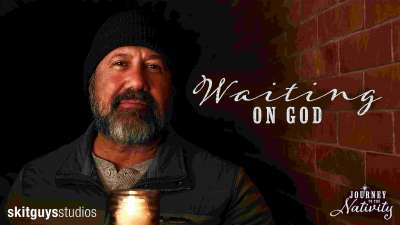 Journey To The Nativity: Waiting on God