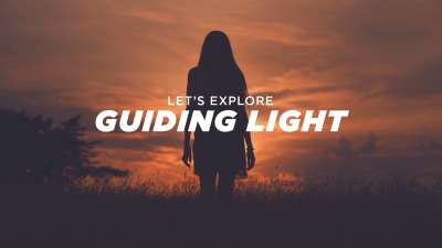 Let's Explore Guiding Light