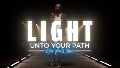 Light Unto Your Path (New Year's Intro)