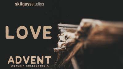 Advent Worship 3: Love
