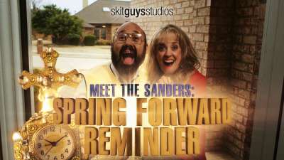 Meet the Sanders: Spring Forward Reminder