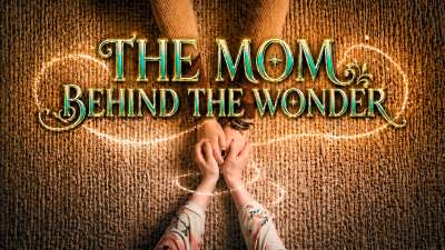 The Mom Behind The Wonder