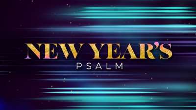 New Year's Psalm