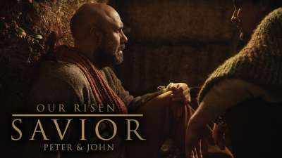 Our Risen Savior: Peter and John on Easter Sunday