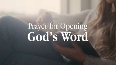 Prayer for Opening God's Word