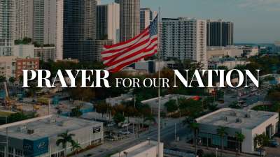 Prayer for Our Nation (Independence Day)