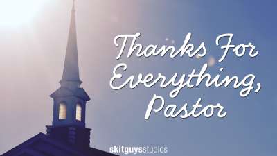 Thanks For Everything, Pastor