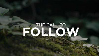 The Call to Follow