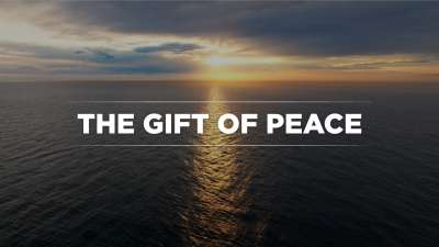 The Gift of Peace