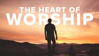 The Heart of Worship