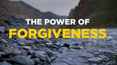 The Power of Forgiveness