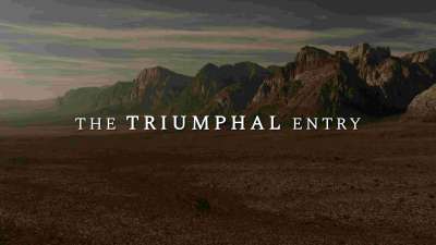 The Triumphal Entry