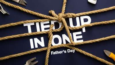 Tied Up In One (Father's Day)