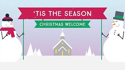 'Tis the Season (Welcome) | Christmas Videos For Church