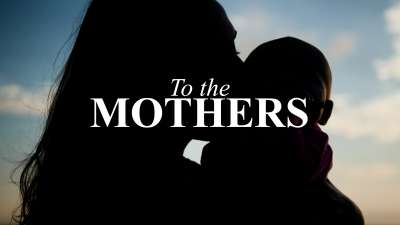 To The Mothers