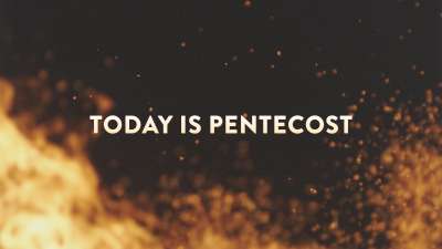 Today Is Pentecost