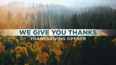 We Give You Thanks